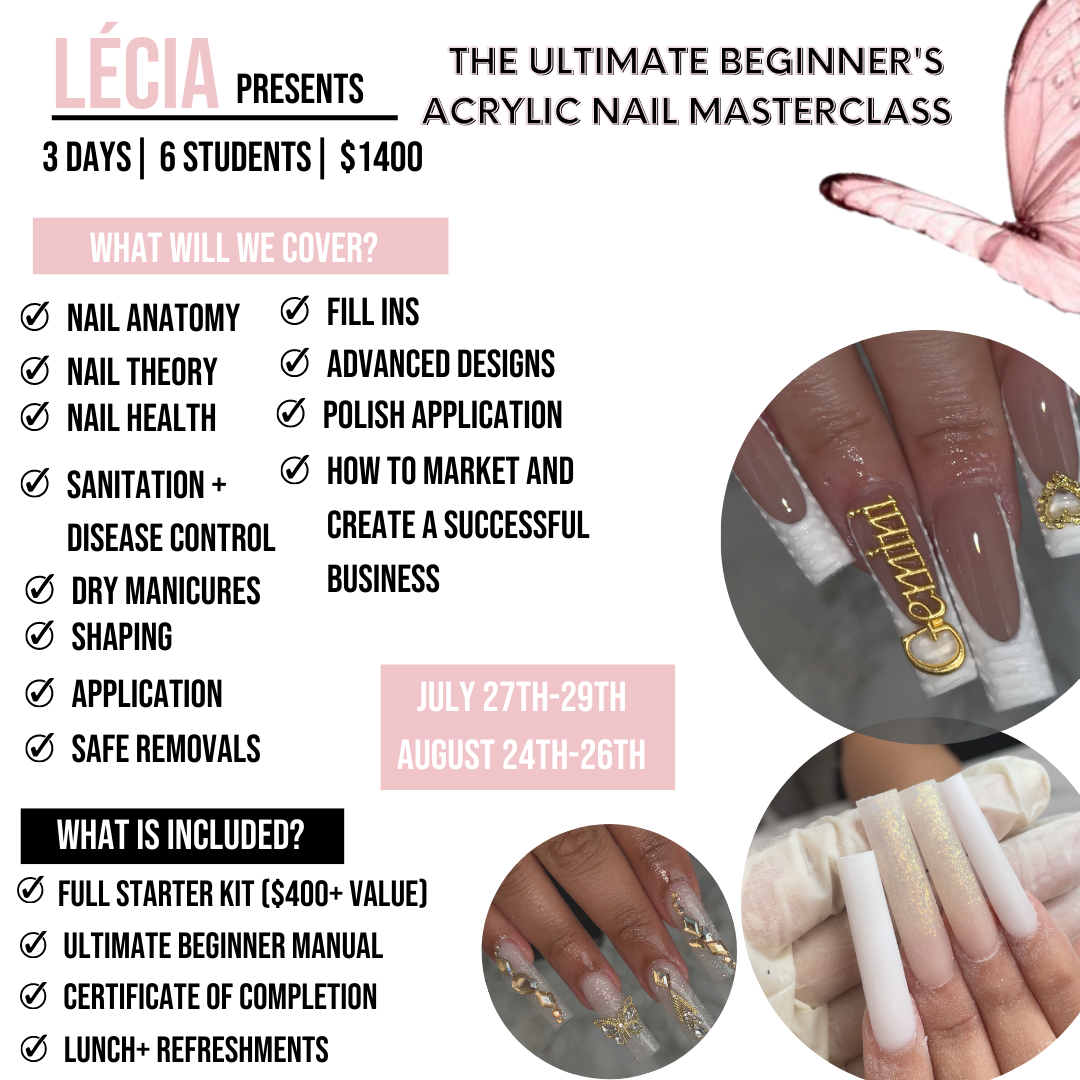 The Ultimate Beginner's Acrylic Nail Masterclass (July 27th-29th)